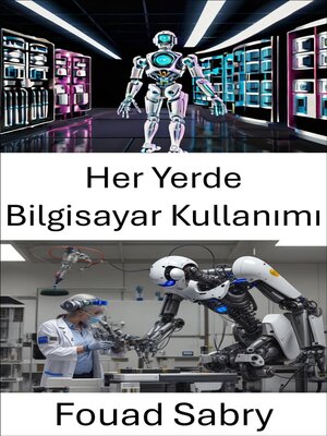 cover image of Her Yerde Bilgisayar Kullanımı